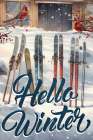 Hello Winter Cardinals And Skis Art Print