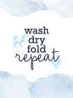 Wash Repeat Art Print