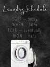 Laundry Schedule Art Print