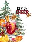 Cup Of Cheer Art Print