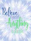 Believe In Yourself Art Print