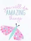 Amazing Things 1 Art Print