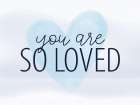 So Loved Blue Art Print