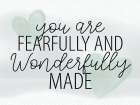 Wonderfully Made Neutral Art Print