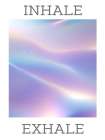 Inhale Art Print