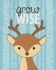 Grow Wise Art Print