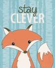 Stay Clever Art Print