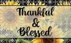 Thankful And Blessed Art Print