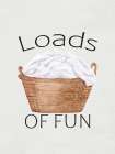 Loads Of Fun Art Print