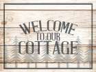 Welcome To Our Cottage Art Print