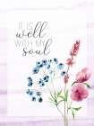 It Is Well Art Print