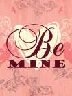 Be Mine Heart Art Print