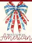 Proud To Be An American Art Deco Print