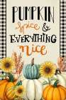 Pumpkin Spice And Everything Art Print