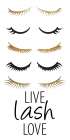 Live Lash Love Art Print