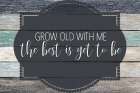 Grow Old Art Print