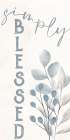 Simply Blessed Floral 1 Art Print