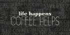 Life Happens 1 Kitchen Print