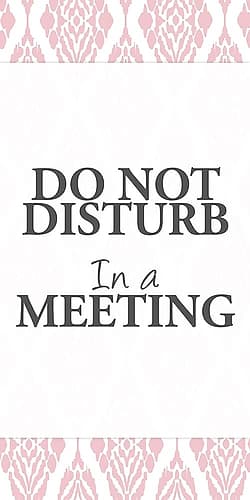 In a Meeting Signs Print