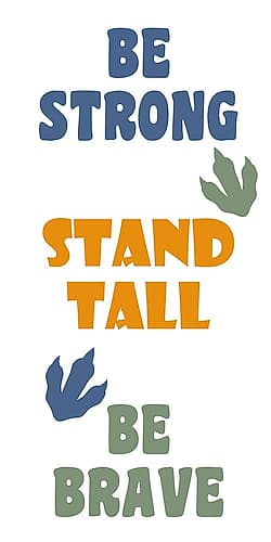 Dino Strong 1 v2 Inspirational Print
