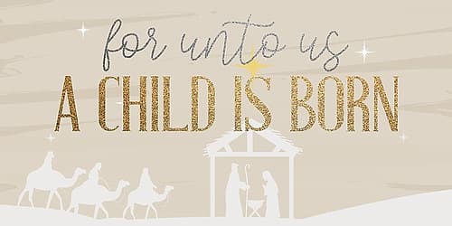 A Child Is Born Nature Print