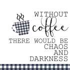 Without Coffee Kitchen Print