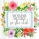 She Believed She Could Art Print
