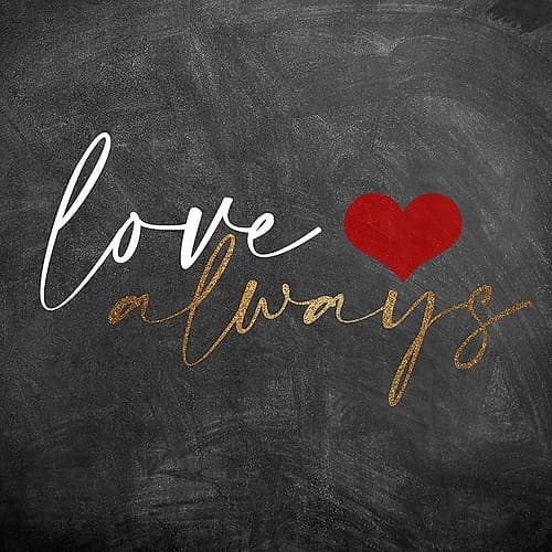 Love Always 1 Inspirational Print