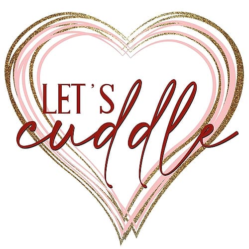 Lets Cuddle Signs Print