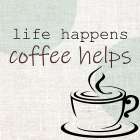 Life Happens Kitchen Print