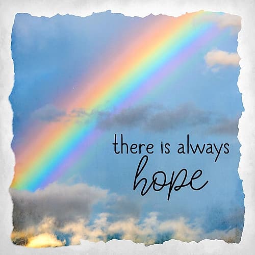 There is Always Hope Inspirational Print