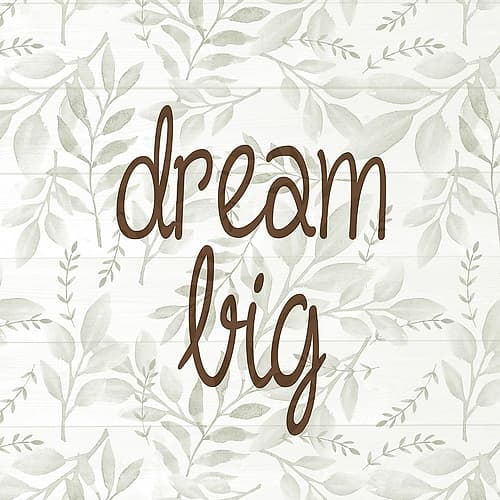 Dream Big Leaves Art Print