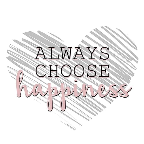 Choose Happiness Art Print