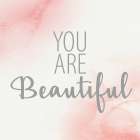 You Are Beautiful 2 Art Print