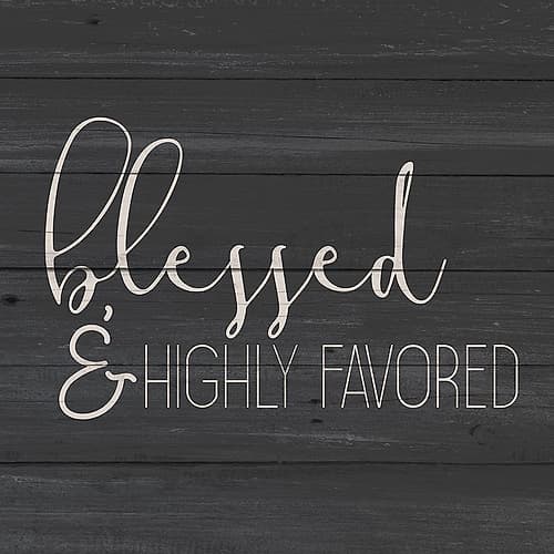 Highly Favored Art Print