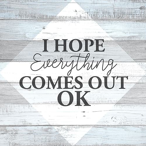 I Hope Art Print