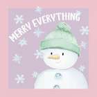 Merry Everything Snowman Art Print