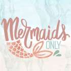 Mermaids Only Art Print