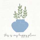 This Is My Happy Place Botanical Print