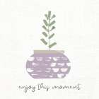 Enjoy This Moment Botanical Print