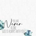 You Are Never Alone Art Print