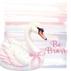 Swan Be Brave 1 Art Print