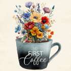 But First Coffee FLoral Art Print