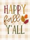 Happy Fall Yall 3 Art Print