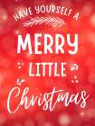 Merry Little Christmas Red Art Print