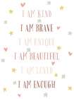 I Am Brave Art Print