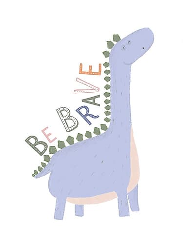 Be Brave Dino Kids Print