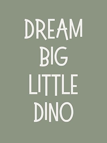 Dream Big Dino Green Kids Print