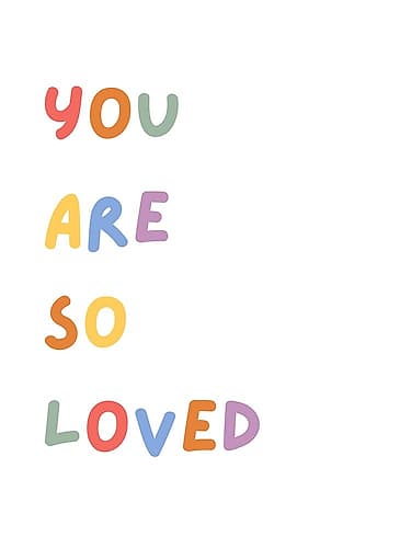 You Are So Loved Kids Print