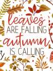 Autumn Is Calling Art Print